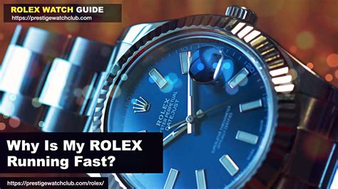 rolex running fast